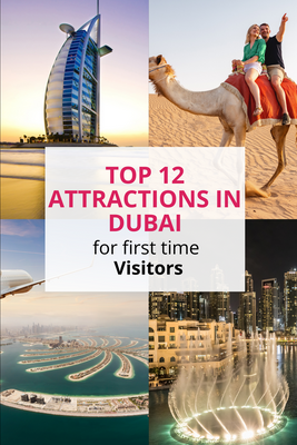 Top Attractions in Dubai for First-Time Visitors