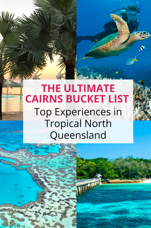 The Ultimate Cairns Bucket List: Top Experiences in Tropical North Queensland