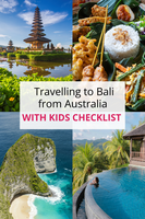 Travelling to Bali from Australia with Kids Checklist